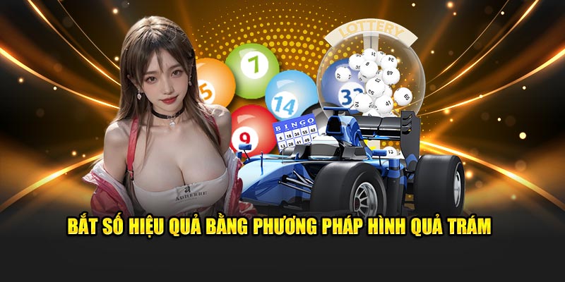 Bắt số hiệu quả bằng phương pháp hình quả trám